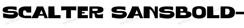 Scalter SansBold字体转换 Scalter SansBold字体转换